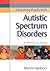 Educating Pupils with Autistic Spectrum Disorders: A Practical Guide