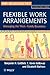 Flexible Work Arrangements by Benjamin H. Gottlieb