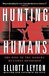 Hunting Humans: T...