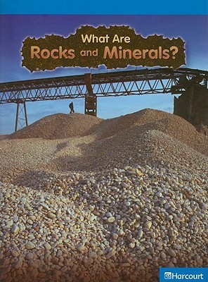 Rocks/minerals, On-level Reader Grade 4: Harcourt School Publishers Science (Hsp Sci 09)
