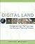 Digital Land: Integrating Technology into the Land Planning Process