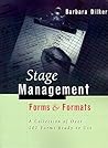 Stage Management Forms and Formats: A Collection of over 100 Forms Ready to Use