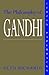 The Philosophy of Gandhi: A Study of his Basic Ideas