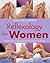 Reflexology for Women by Ann Gillanders