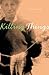 Killing Things