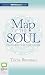 The Map of the Soul: Discovering Your True Purpose