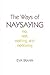 The Ways of Naysaying: No, ...