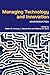 Managing Technology and Innovation: An Introduction