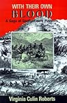 With Their Own Blood: A Saga of Southwestern Pioneers