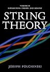 String Theory, Volume 2: Superstring Theory and Beyond String Theory, Volume 2: Superstring Theory and Beyond