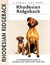 Rhodesian Ridgeback (Comprehensive Owner's Guide)