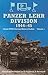 PANZER LEHR DIVISION 1944-45 (WWII German Military Studies)