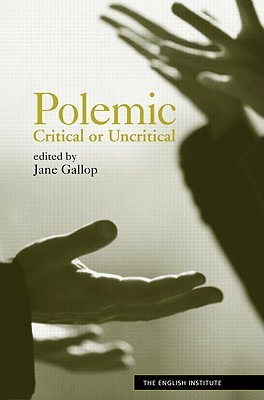 Polemic (Essays from the English Institute)
