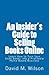 An Insider's Guide to Selling Books Online: Learn How to Create a Work from Home Business