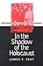 In the Shadow of the Holocaust: Nazi Persecution of Jewish-Christian Germans (Modern War Studies)