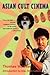 Asian Cult Cinema