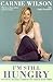 I'm Still Hungry by Carnie Wilson