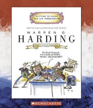 Warren G. Harding (Getting to Know the US Presidents)