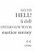 Go to Hell! (I did) Intervi...