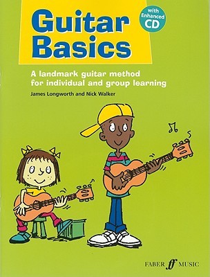 Guitar Basics: A Landmark Guitar Method for Individual and Group Learning, Book & CD (Faber Edition: Basics)