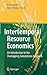 Intertemporal Resource Economics: An Introduction to the Overlapping Generations Approach