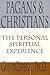 Pagans & Christians: The Pe...