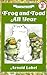 Frog and Toad All Year Book and Tape by Arnold Lobel Frog and Toad All Year Book and Tape by Arnold Lobel