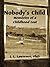 Nobody's Child: Memories of a Childhood Lost