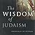 The Wisdom of Judaism