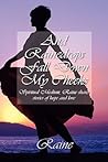 And Rainedrops Fall Down My Cheeks (Rainedrops #1)