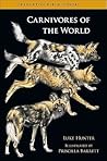 Carnivores of the World by Luke Hunter