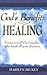 God's Benefit: Healing