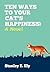 Ten Ways to Your Cat's Happ...