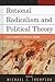 Rational Radicalism and Pol...