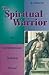 The Spiritual Warrior by Shakura Rei