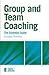 Group and Team Coaching: Th...