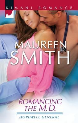 Romancing the M.D. (Hopewell General, #3)