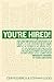 You're Hired! Interview Ans...
