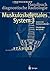 Handbuch diagnostische Radiologie: Muskuloskelettales System 3 (German Edition)