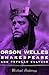 Orson Welles, Shakespeare, and Popular Culture
