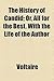 The History of Candid; Or, All for the Best