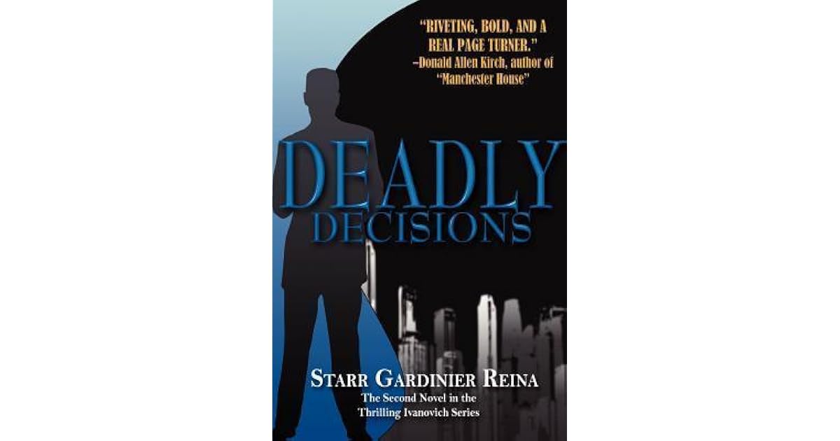 Deadly Decisions Ivanovich 2 By Starr Gardinier