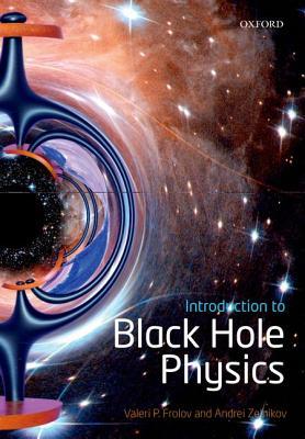 Introduction to Black Hole Physics (Hardcover)
