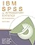 IBM SPSS for Introductory Statistics: Use and Interpretation, 4th Edition