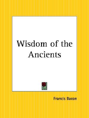 Wisdom of the Ancients