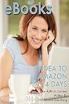 eBooks: Idea to Amazon in 14 Days (Volume 2)