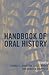 Handbook of Oral History