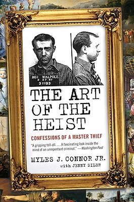 The Art of the Heist: Confessions of a Master Thief (Paperback)