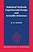 Statistical Methods, Experimental Design, and Scientific Inference