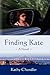 Finding Kate by Kathy Chandler
